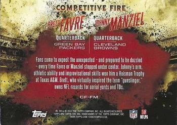 2014 Topps Fire - Competitive Fire #CF-FM Johnny Manziel / Brett Favre Back