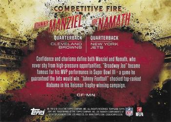 2014 Topps Fire - Competitive Fire #CF-MN Johnny Manziel / Joe Namath Back