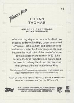 2014 Topps Turkey Red - Autographs #89 Logan Thomas Back