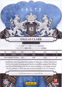 2010 Panini Crown Royale #42 Dallas Clark Back