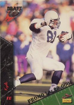 1995 Signature Rookies  - Special Offer Promos #2 Kyle Brady Front