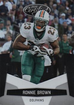 2010 Panini Certified #81 Ronnie Brown  Front