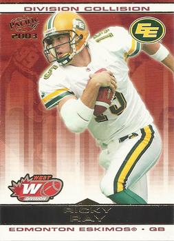 2003 Pacific  CFL - Division Collision #3 Ricky Ray Front