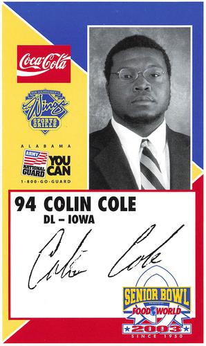 2003 Senior Bowl #NNO Colin Cole Front