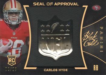 2014 Panini Black Gold - NFL Seal Of  Approval Silver #SOA-3 Carlos Hyde Front