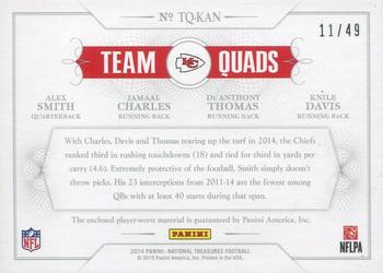 2014 Panini National Treasures - Team Quads #TQ-KAN Alex Smith / De'Anthony Thomas / Jamaal Charles / Knile Davis Back