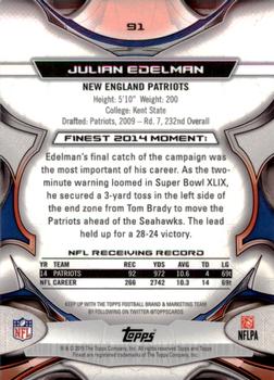 2015 Finest #91 Julian Edelman Back
