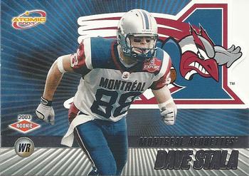 2003 Pacific Atomic CFL #55 Dave Stala Front