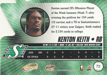 2003 Pacific Atomic CFL #72 Kenton Keith Back