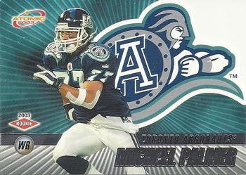 2003 Pacific Atomic CFL #88 Michael Palmer Front