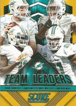 2015 Score - Team Leaders Gold #3 Cameron Wake / Lamar Miller / Ryan Tannehill / Mike Wallace Front