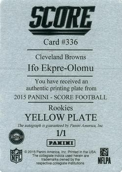 2015 Score - Rookie Signatures Printing Plates Yellow #336 Ifo Ekpre-Olomu Back