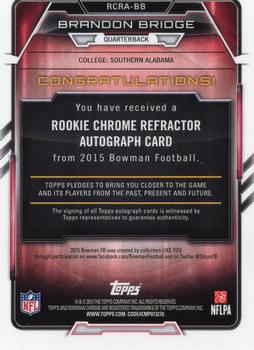 2015 Bowman - Rookie Chrome Refractor Autographs #RCRA-BB Brandon Bridge Back