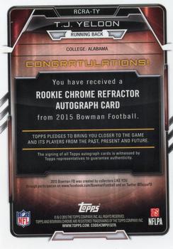 2015 Bowman - Rookie Chrome Refractor Autographs #RCRA-TY T.J. Yeldon Back