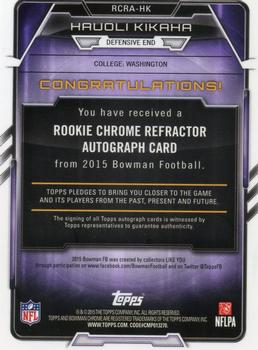 2015 Bowman - Rookie Chrome Refractor Autographs Blue #RCRA-HK Hau'oli Kikaha Back