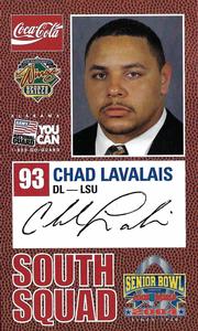 2004 Senior Bowl #NNO Chad Lavalais Front