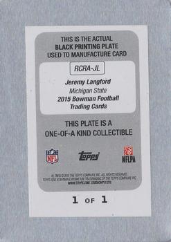 2015 Bowman - Rookie Chrome Autographs Printing Plates Black #RCRA-JL Jeremy Langford Back