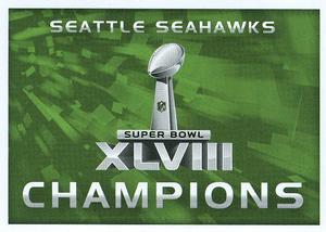 2015 Panini Stickers #436 Seattle Seahawks One-Time Super Bowl Champions Front
