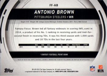 2015 Topps - Fantasy Focus #FF-AB Antonio Brown Back