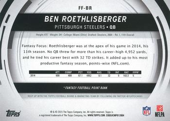 2015 Topps - Fantasy Focus #FF-BR Ben Roethlisberger Back