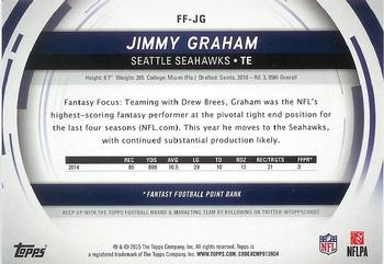 2015 Topps - Fantasy Focus #FF-JG Jimmy Graham Back