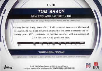 2015 Topps - Fantasy Focus #FF-TB Tom Brady Back