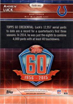 2015 Topps - 60th Anniversary #T60-AL Andrew Luck Back