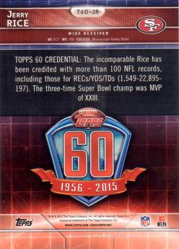2015 Topps - 60th Anniversary #T60-JR Jerry Rice Back