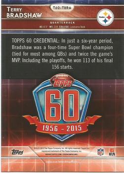 2015 Topps - 60th Anniversary #T60-TBRA Terry Bradshaw Back