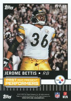 2015 Topps - Past and Present Performers #PPP-BB Le'Veon Bell / Jerome Bettis Back
