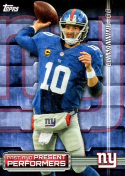 2015 Topps - Past and Present Performers #PPP-MSI Eli Manning / Phil Simms Front