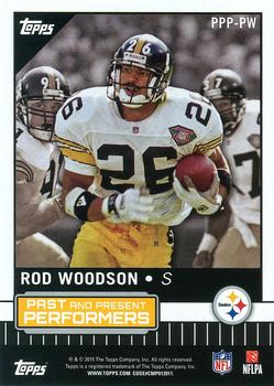 2015 Topps - Past and Present Performers #PPP-PW Troy Polamalu / Rod Woodson Back