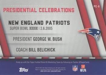 2015 Topps - Presidential Celebration #PC-6 George W. Bush / Bill Belichick Back