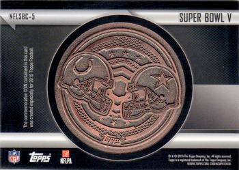 2015 Topps - Super Bowl Commemorative Coin Relic #NFLSBC-5 SUPER BOWL V Back