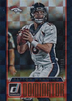 2015 Donruss - Dominator #7 Peyton Manning Front