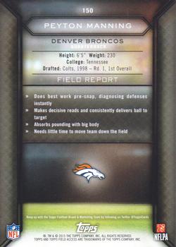 2015 Topps Field Access #150 Peyton Manning Back