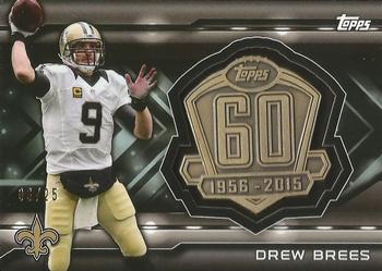 2015 Topps - 60th Anniversary Commemorative Relics Gold #T60R-DB Drew Brees Front