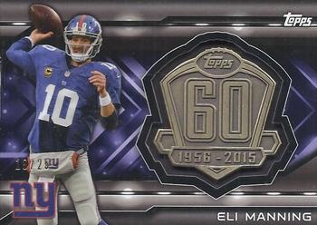 2015 Topps - 60th Anniversary Commemorative Relics Gold #T60R-EM Eli Manning Front