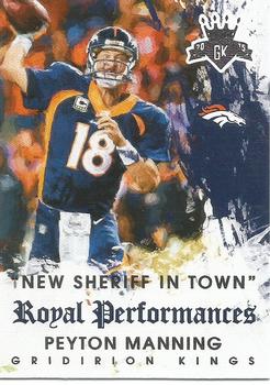 2015 Panini Gridiron Kings - Royal Performances #RP4 Peyton Manning Front