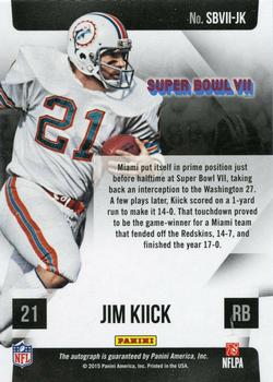 2015 Panini Gridiron Kings - Super Bowl Signatures #SBVII-JK Jim Kiick Back