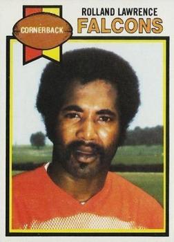 1979 Topps - Cream Colored Back #153 Rolland Lawrence Front