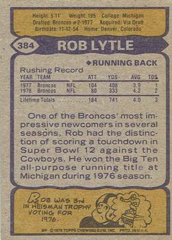 1979 Topps - Cream Colored Back #384 Rob Lytle Back