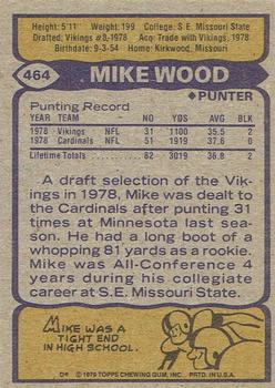 1979 Topps - Cream Colored Back #464 Mike Wood Back