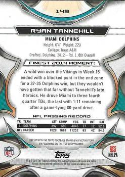 2015 Finest - Refractor #149 Ryan Tannehill Back