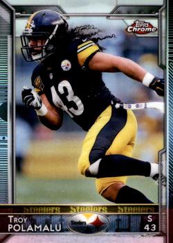 2015 Topps Chrome - Refractor #70 Troy Polamalu Front