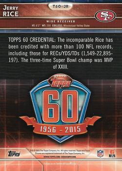2015 Topps Chrome - 60th Anniversary #T60-JR Jerry Rice Back
