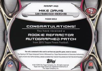 2015 Finest - Rookie Patch Autographs Red Refractors Pigskin NFL Shield #RRAP-MD Mike Davis Back