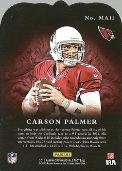 2015 Panini Crown Royale - Men at Arms Die Cuts #MA11 Carson Palmer Back