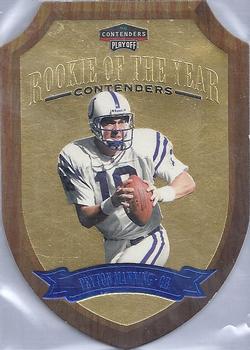 1998 Playoff Contenders - Rookie of the Year Contenders #4 Peyton Manning Front
