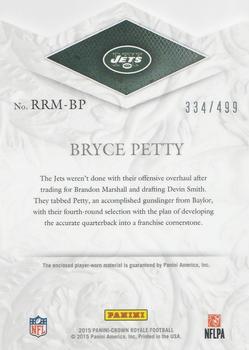 2015 Panini Crown Royale - Rookie ROYalty Memorabilia Die Cut #RRM-BP Bryce Petty Back